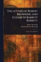 bokomslag Letters of Robert Browning and Elizabeth Barrett Barrett