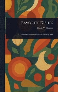 bokomslag Favorite Dishes