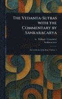 bokomslag The Vedanta-Sutras With the Commentary by Sankaracarya