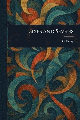 Sixes and Sevens 1