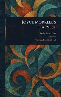 bokomslag Joyce Morrell's Harvest