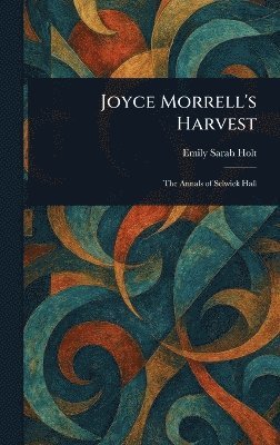 Joyce Morrell's Harvest 1