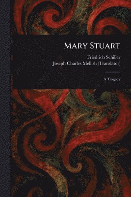 bokomslag Mary Stuart