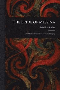 bokomslag Bride of Messina