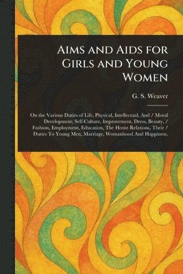 bokomslag Aims and Aids for Girls and Young Women