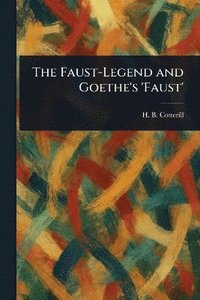 bokomslag Faust-Legend and Goethe's 'Faust'
