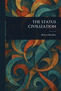 bokomslag Status Civilization