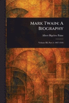 Albert Bigelow Paine - Mark Twain, Häftad