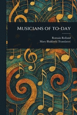 bokomslag Musicians of To-day