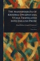 bokomslag Mahabharata of Krishna-Dwaipayana Vyasa Translated Into English Prose