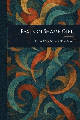 Eastern Shame Girl 1