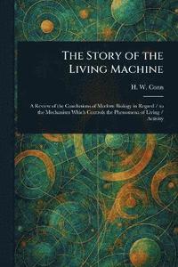bokomslag Story of the Living Machine