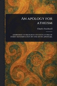 bokomslag Apology for Atheism