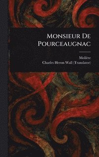 bokomslag Monsieur De Pourceaugnac