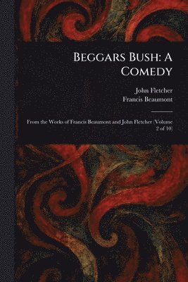 Beggars Bush 1