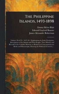 bokomslag Philippine Islands, 1493-1898