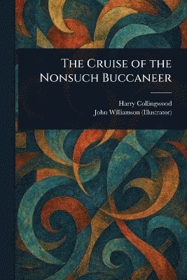 bokomslag Cruise of the Nonsuch Buccaneer