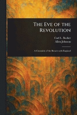 bokomslag Eve of the Revolution
