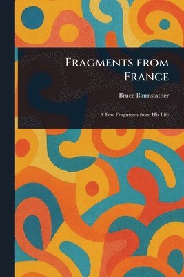 bokomslag Fragments From France