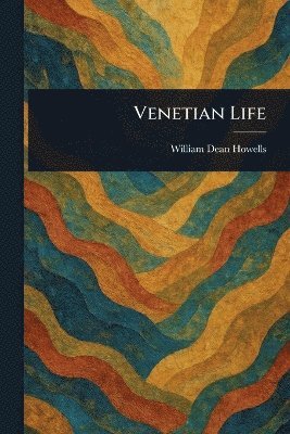 Venetian Life 1