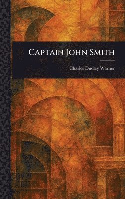bokomslag Captain John Smith