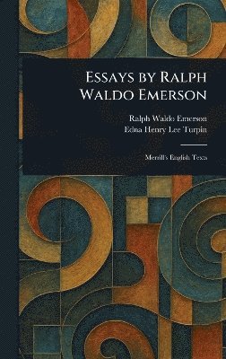 bokomslag Essays by Ralph Waldo Emerson