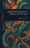 Robert J C Stead - Dennison Grant, Inbunden