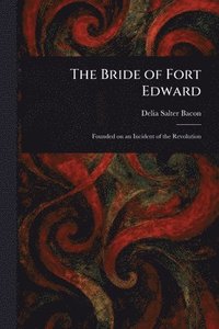 bokomslag Bride of Fort Edward