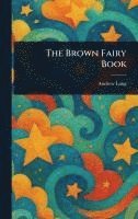 bokomslag Brown Fairy Book