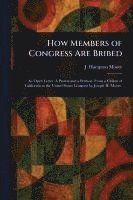 bokomslag How Members of Congress Are Bribed