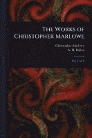 bokomslag Works of Christopher Marlowe