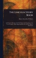 Henry Llewellyn Williams - Lincoln Story Book, Inbunden