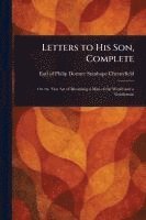bokomslag Letters to His Son, Complete