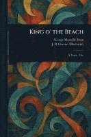 bokomslag King O' the Beach