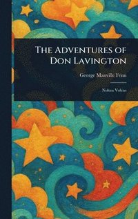 bokomslag Adventures of Don Lavington