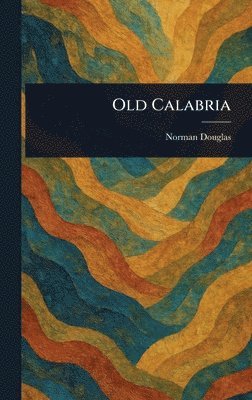 bokomslag Old Calabria