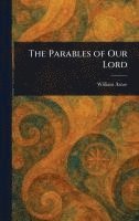 bokomslag Parables of Our Lord