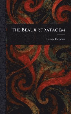 bokomslag Beaux-Stratagem