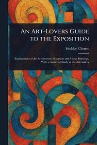 bokomslag Art-Lovers Guide to the Exposition