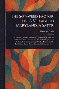 bokomslag Sot-weed Factor