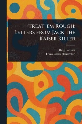 bokomslag Treat 'em Rough