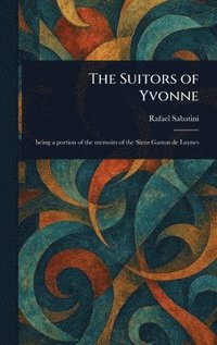 bokomslag Suitors of Yvonne
