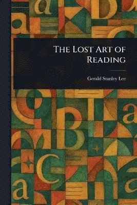 bokomslag Lost Art of Reading