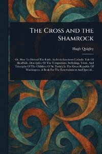 bokomslag Cross and the Shamrock