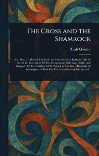 bokomslag Cross and the Shamrock