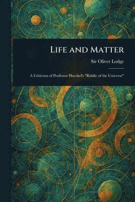 Life and Matter 1