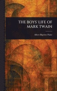 bokomslag Boys' Life of Mark Twain