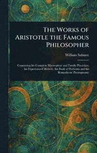 bokomslag Works of Aristotle the Famous Philosopher