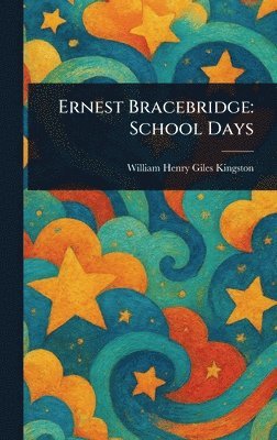 bokomslag Ernest Bracebridge