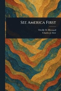 bokomslag See America First